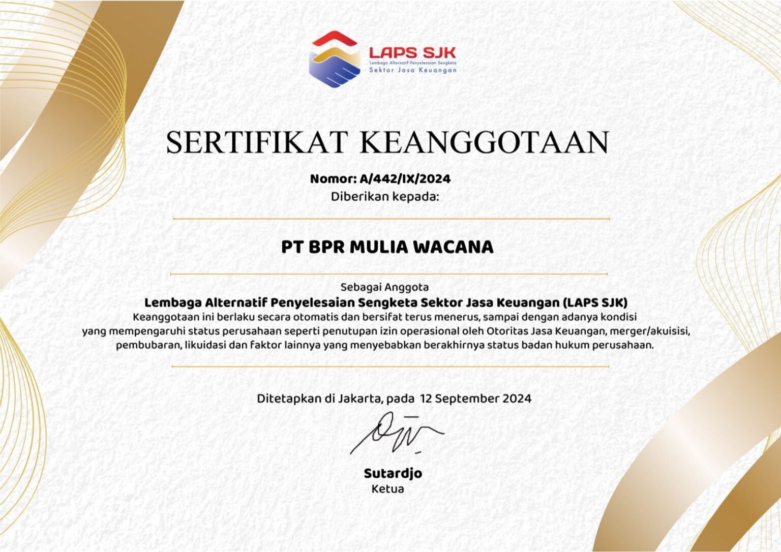 Sertifikat Keanggotaan LAPS SJK Nomor A/442/IX/2024 atas nama PT BPR Mulia Wacana